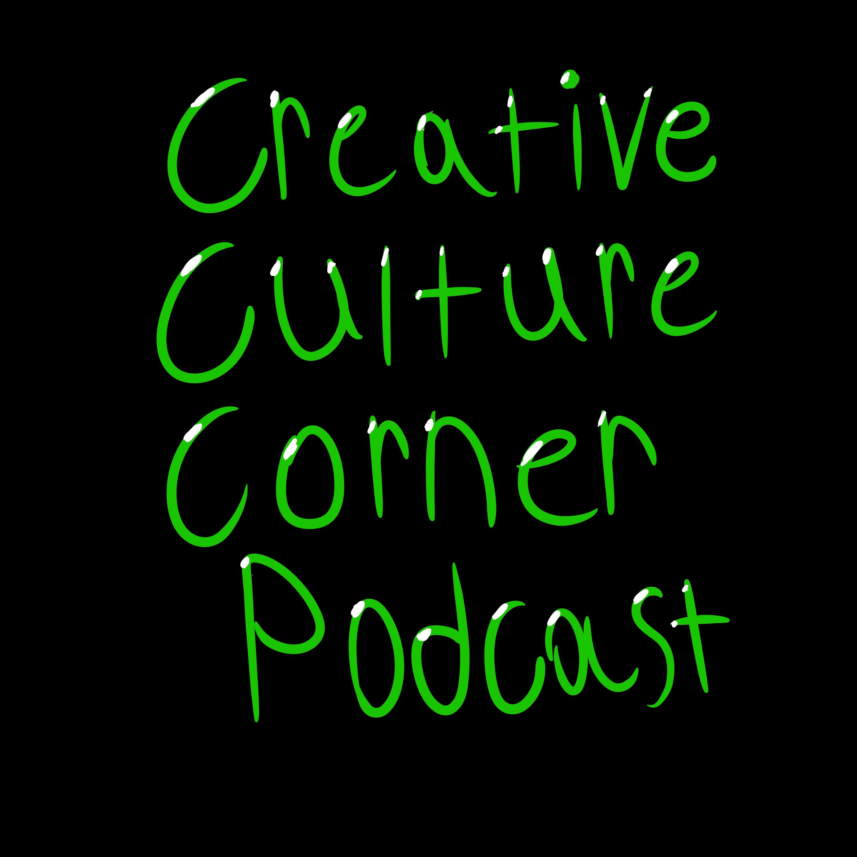 Creative Culture Corner Podcast
