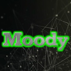 Moody