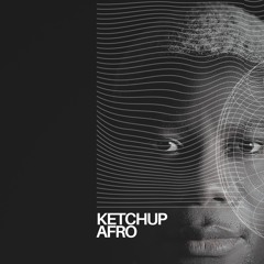 Dj Ketchup AFRO