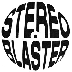 Stereoblaster