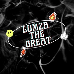 Lumza The Great