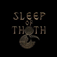 Sleep Of Thoth