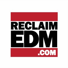 ReclaimEDM.com