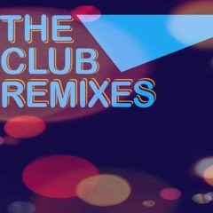 THE CLUB REMIXES