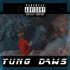 Yung Daws - Hold It Down