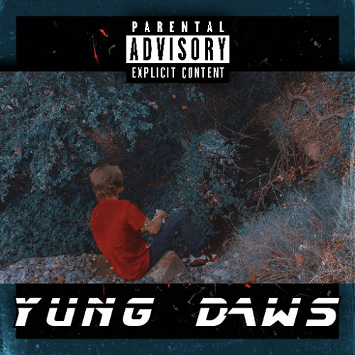 Yung Daws - Hold It Down