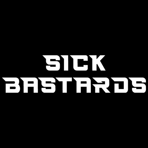 Sick Bastards’s avatar