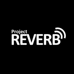Project Reverb