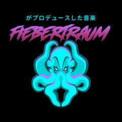prod. by Fiebertraum