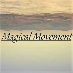 Magical Movement