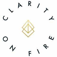ClarityOnFire