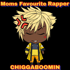 Moms Favourite RapperChiggaboomin
