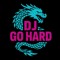 DJ Go Hard