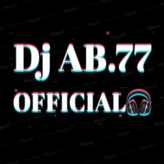 Dj AB.77 OFFICIAL