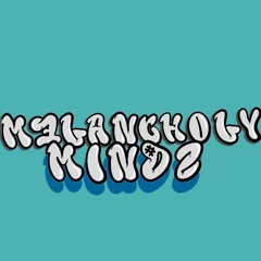 MELANCHOLYMINDZ