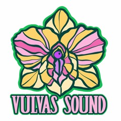 Vulvas Sound System