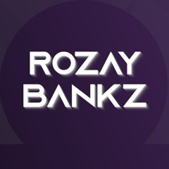 Rozay Bankz Music