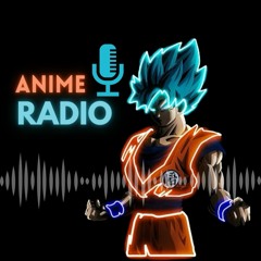 Anime. Radio
