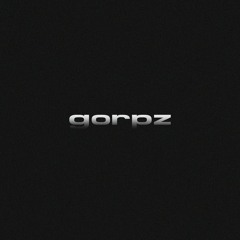 Gorpz.