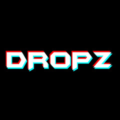 DROPZ DNB