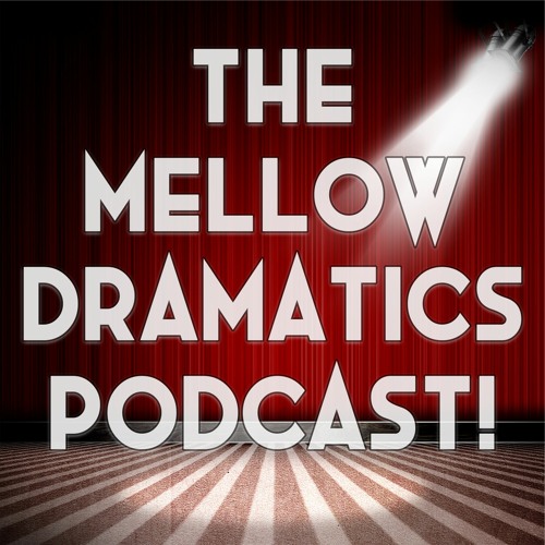 The Mellow Dramatics S Stream