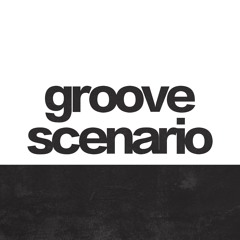 groove scenario