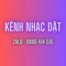 KÊNH NHẠC ĐẶT