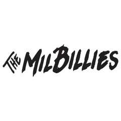 The MilBillies