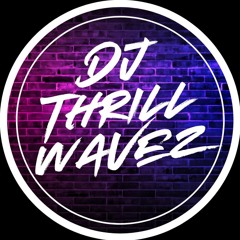DJ ThrillWavez