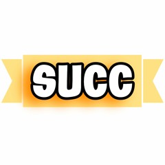 LOUD SUCC