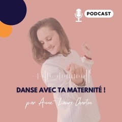 Danse avec ta maternité par Anne Laure Charton
