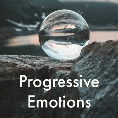 Progressive Emotions