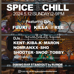 SPICE & CHILL