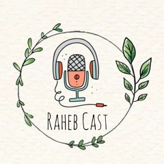 RahebCast