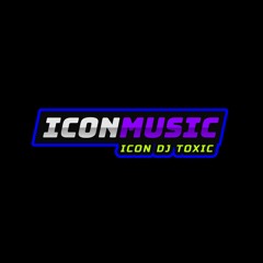 iCoN DJToxic