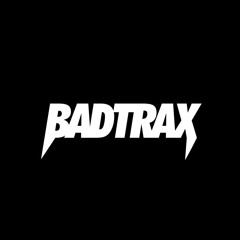 BADTRAX