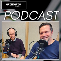 Ettiketto Group Podcast