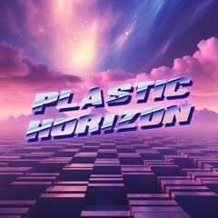 Plastic Horizon