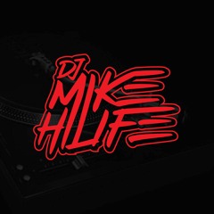 DJ Mike Hi Life