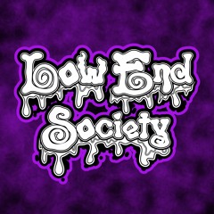 Low End Society