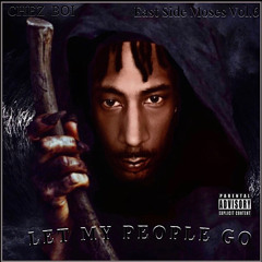 Chez Boi East Side Moses Vol.6 Let my People Go