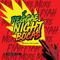 REGGAE NIGHT BOCAS
