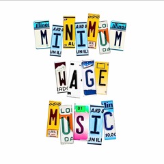 Minimum Wage Music