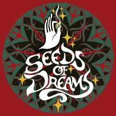 Seeds of Dreams