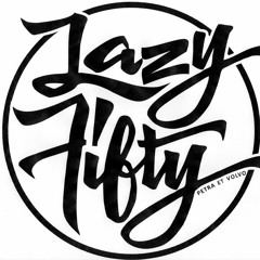 Lazy Fifty