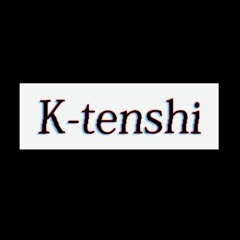 K-tenshi