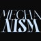 MECHANISM