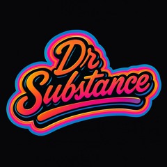 Dr. Substance