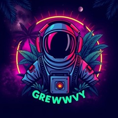 Grewwvy