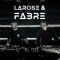 LAROSE & FABRE
